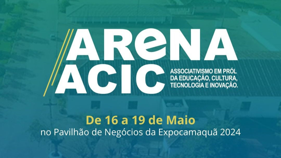 Arena ACIC e Pavilhão de Negócios na  ExpoCamaquã 2024: Celebrando Inovação, Comércio e Comunidade