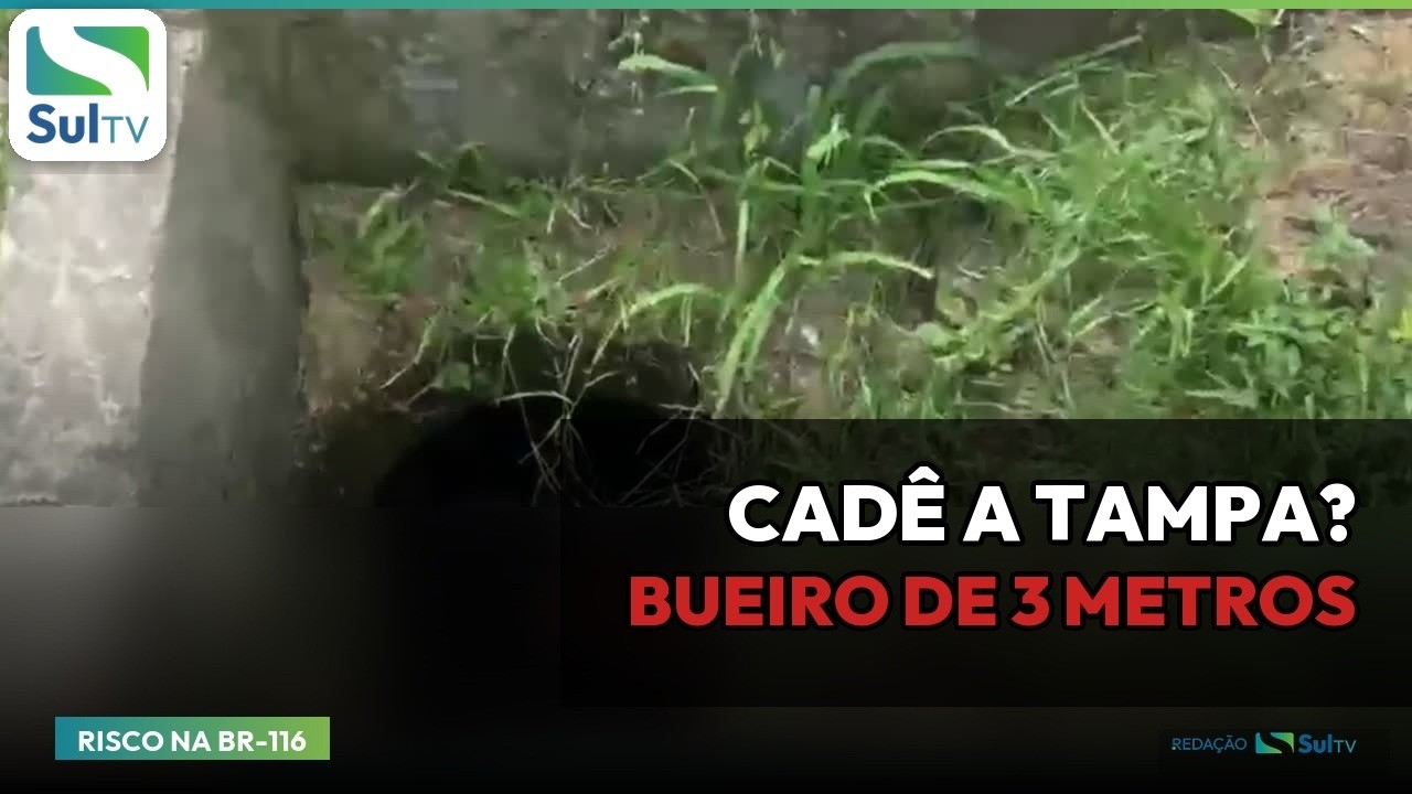 Bueiro de 3 metros fica sem tampa e expõe risco na BR-116 em Camaquã