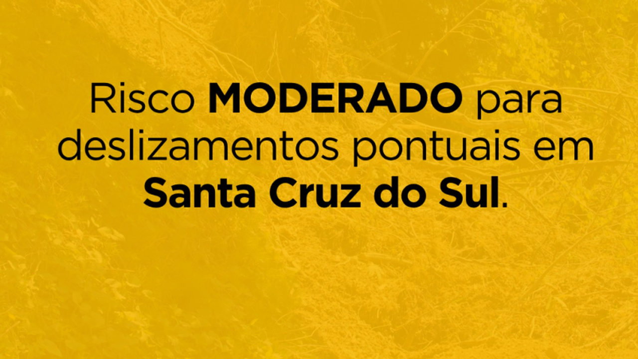Defesa Civil emite alerta de risco moderado para Santa Cruz do Sul