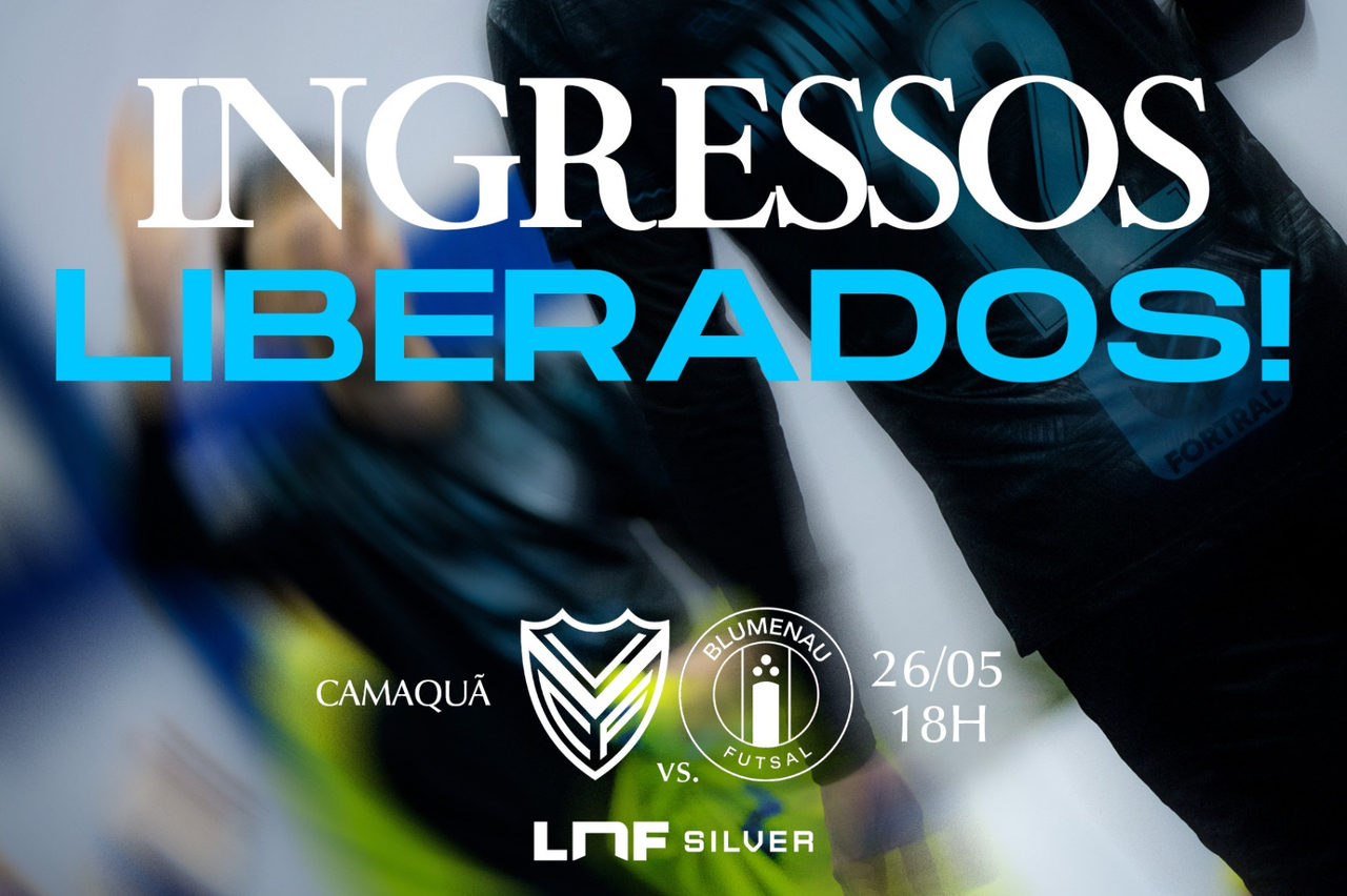 Ingressos antecipados para Vélez e Blumenau pela LNF Silver já estão à venda em Camaquã
