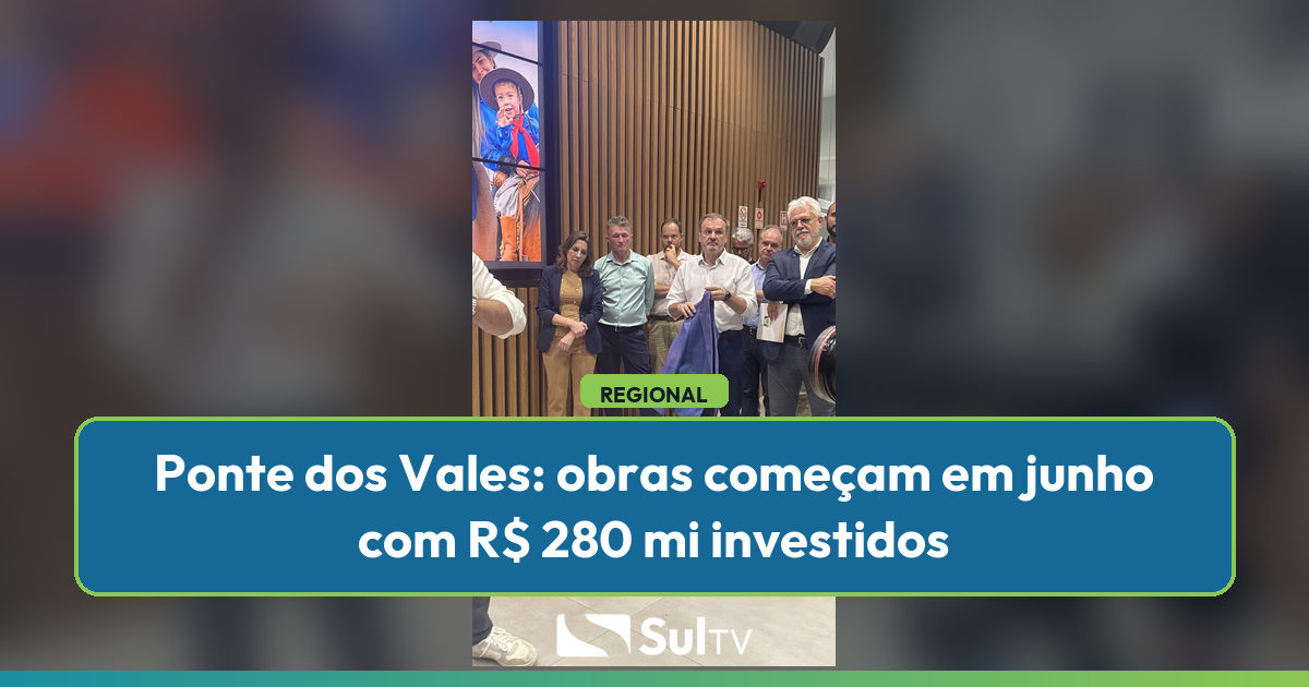 Ponte dos Vales sai do papel em junho com R$ 280 mi do Funrigs