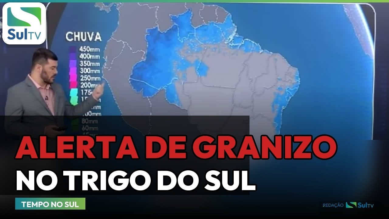 Risco de granizo põe o trigo do Sul em alerta; chuva pode somar 250 mm em 30 dias