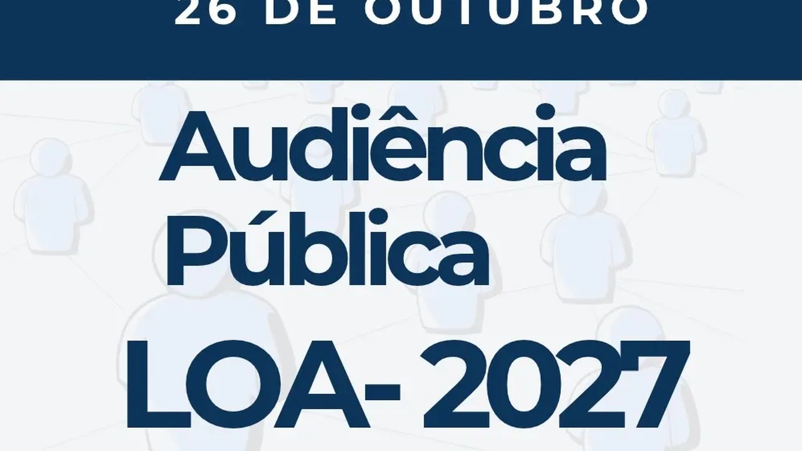 Sertão Santana realiza audiência da LOA 2027 em 26/10