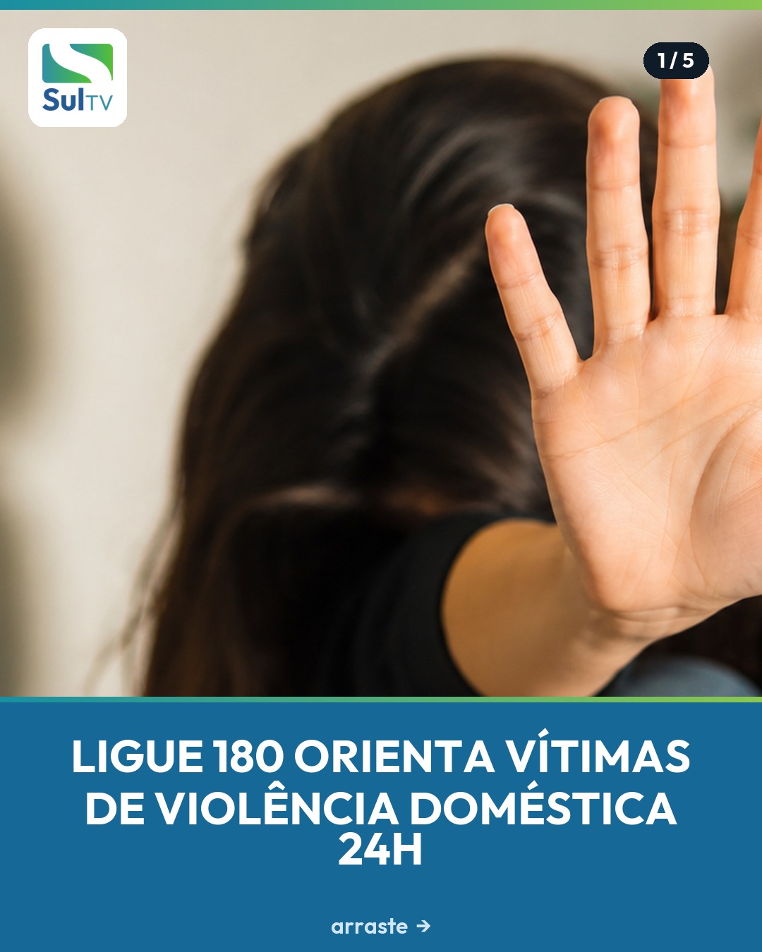 O número 180 pode ser o primeiro passo para romper um ciclo de violência.