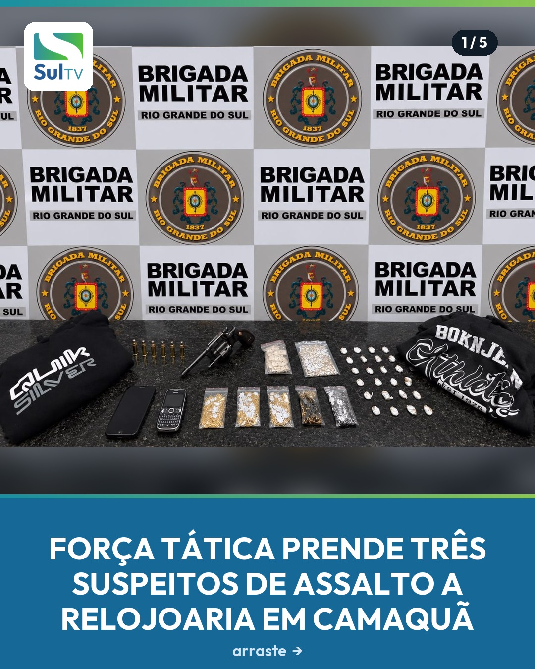Mercadorias de mais de R$ 50 mil, revólver e motocicleta usada no crime foram recuperados pela Brigada Militar