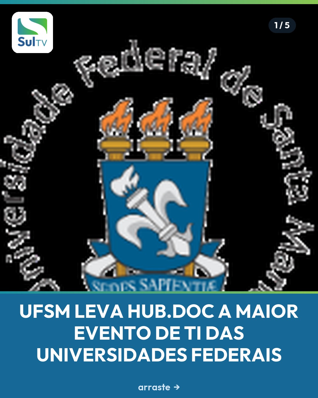 A UFSM está com destaque em um dos maiores encontros de tecnologia das universidades federais do Brasil.