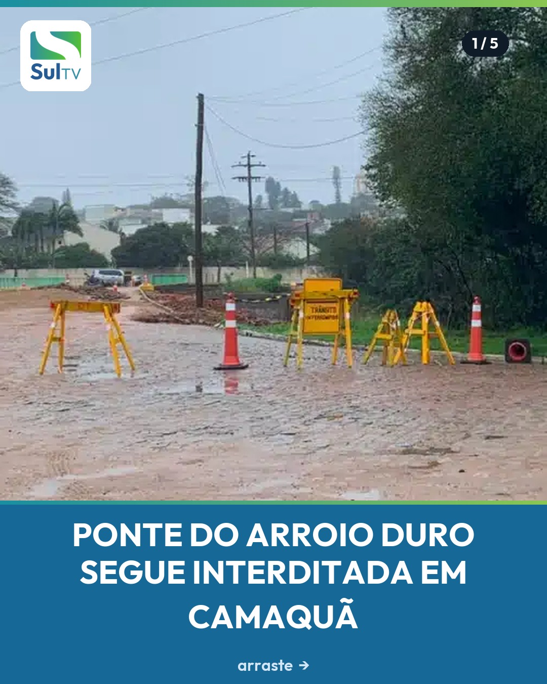 A ponte sobre o Arroio Duro, bem perto do CTG Camaquã, continua com o trânsito de veículos bloqueado.